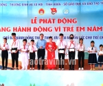 Trà Vinh phát động Tháng Hành động vì trẻ em năm 2024