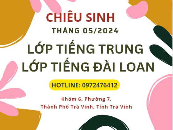 Chiêu sinh lớp Tiếng Trung Quốc, Tiếng Đài Loan tháng 05/2024